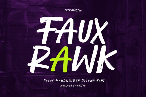 Fauxrawk: A Modern Font for Stronger Branding