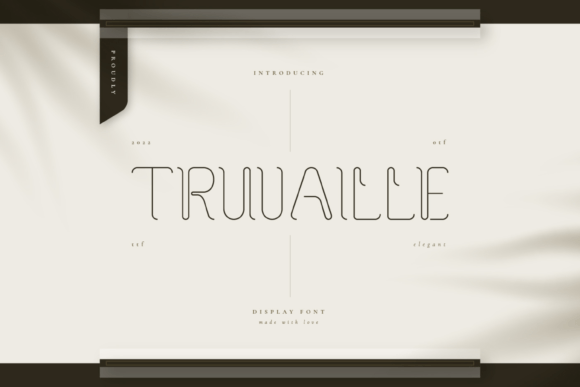 Truvaille: A Display Font Inspired by Elegance and Rhythm