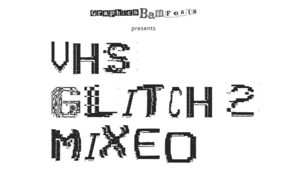 VHS Glitch 2 Mixed for Digital Campaigns and Creative Typography